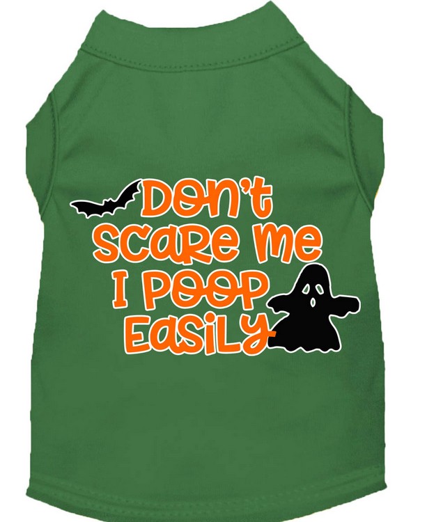 Don't Scare Me, Poops Easily Screen Print Dog Shirt Green XL